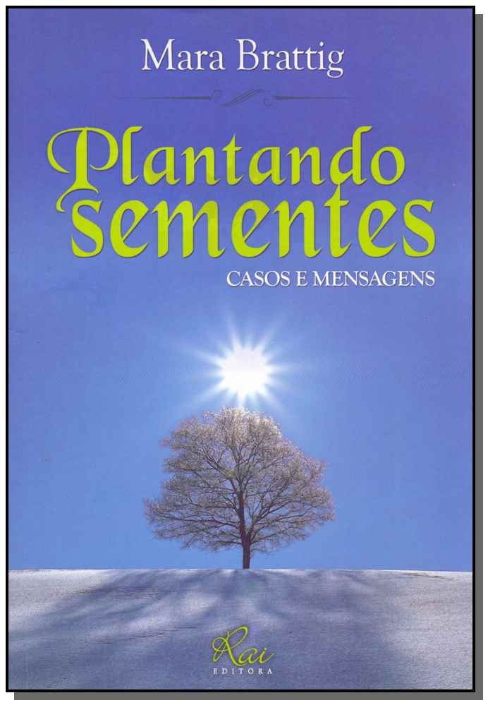 Plantando Sementes - Casos e Mensagens