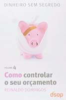 Como Controlar o Seu Orçamento (Dss Vol. 04)