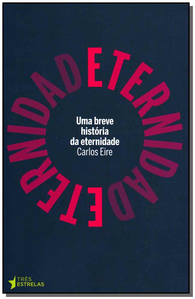Uma Breve Historia da Eternidade