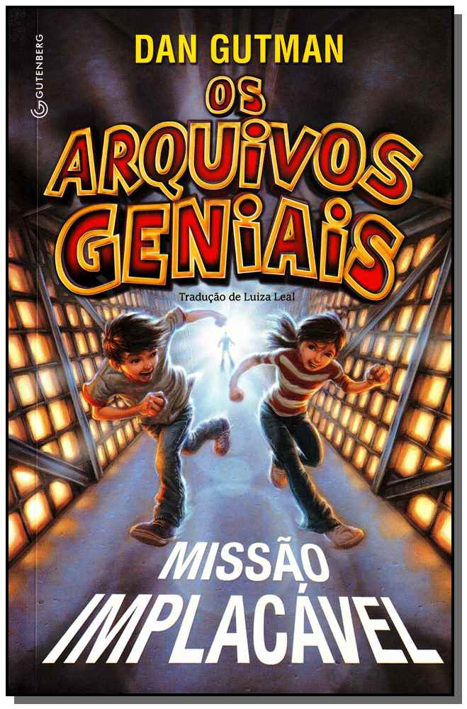 Os Arquivos Geniais - Missão Implacável
