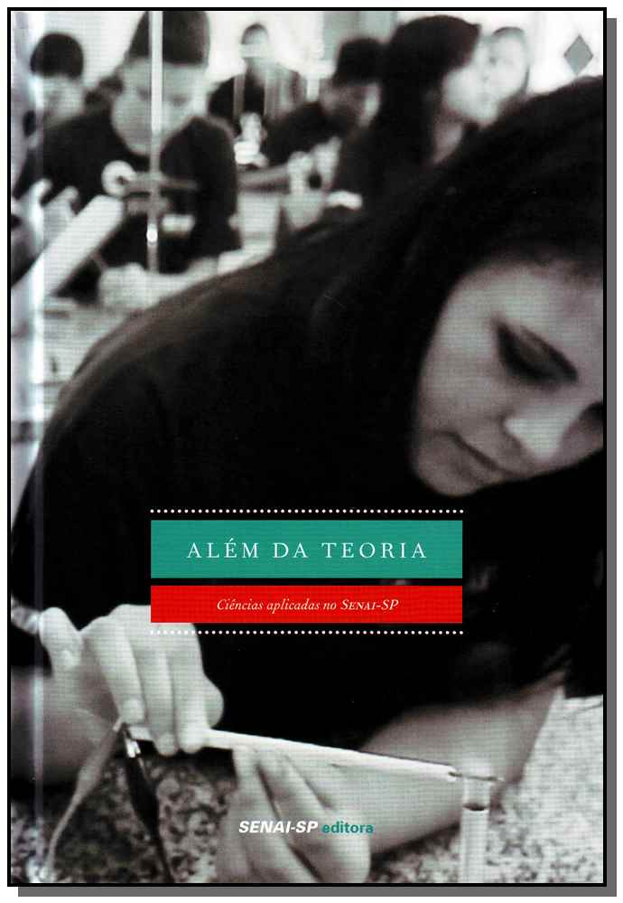 Além da Teoria - Ciências Aplicadas no Senai-Sp