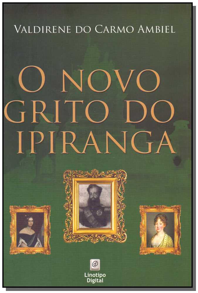 Novo Grito Ipiranga, o