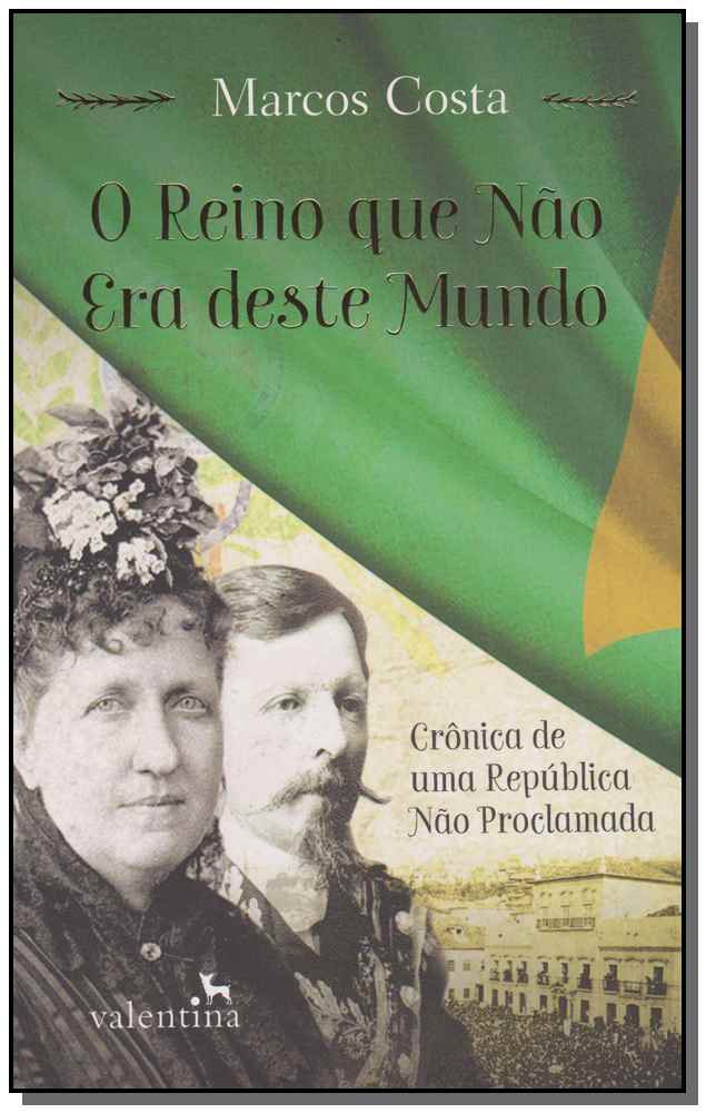 Reino que Não Era Deste Mundo, o
