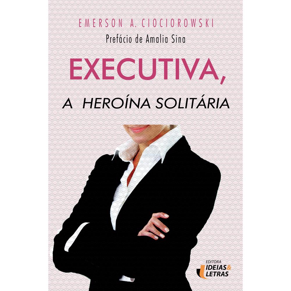 Executiva, a Heroína Solitária