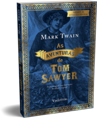 As Aventuras de Tom Sawyer - Texto Integral com as Ilustrações Originais