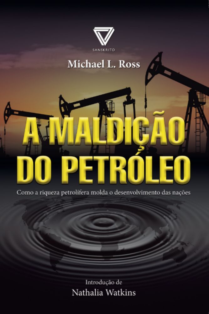 A Maldição do Petróleo