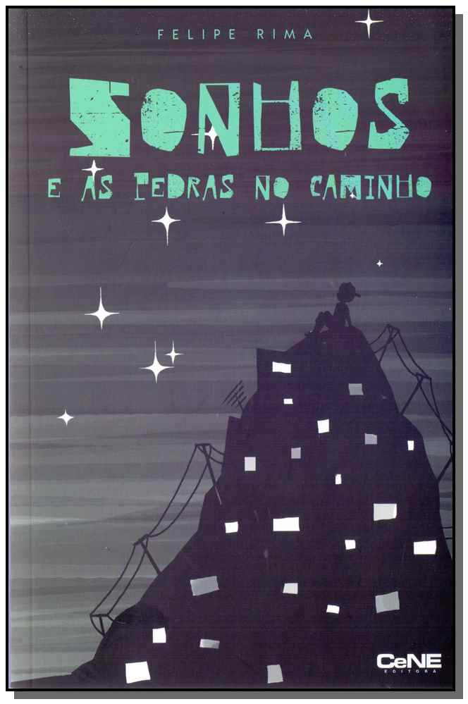 Sonhos e as Pedras no Caminho