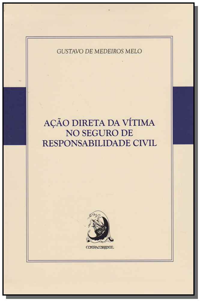 Ação Direta da Vítima no Seguro de Respons. Civil 01ed/16