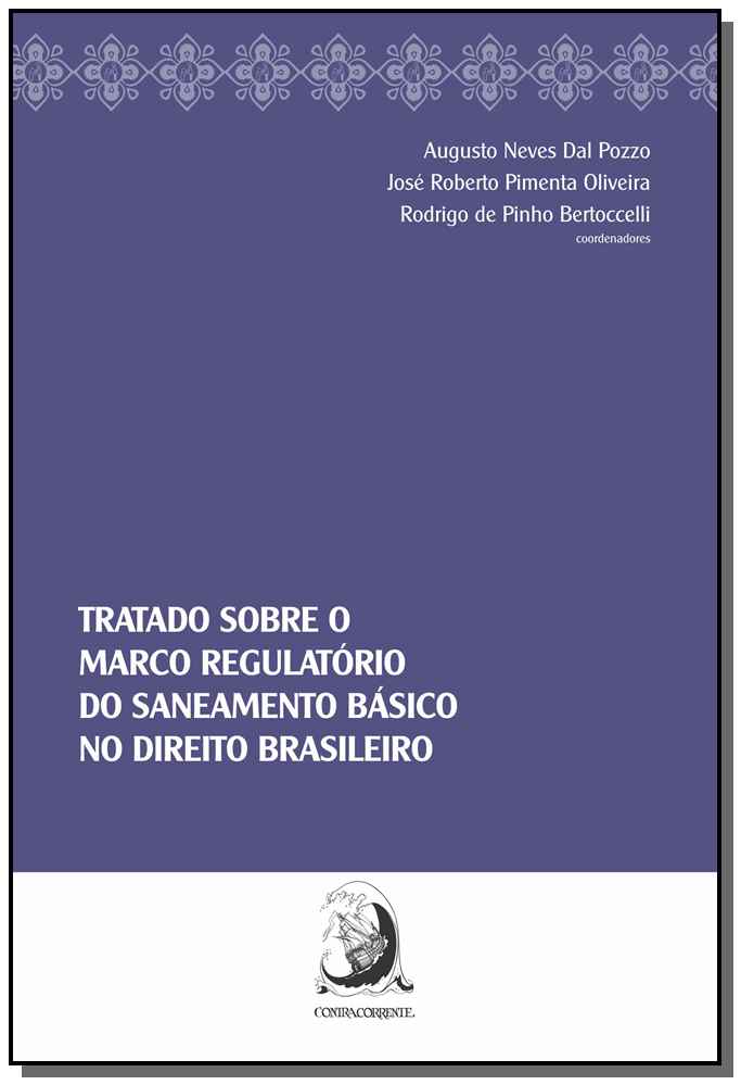 Tratado sobre Marco Regulatório do Saneamento Básico no Direito Brasileiro