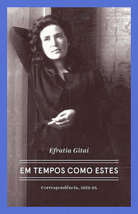 Efratia Gitai - Em Tempos Como Estes
