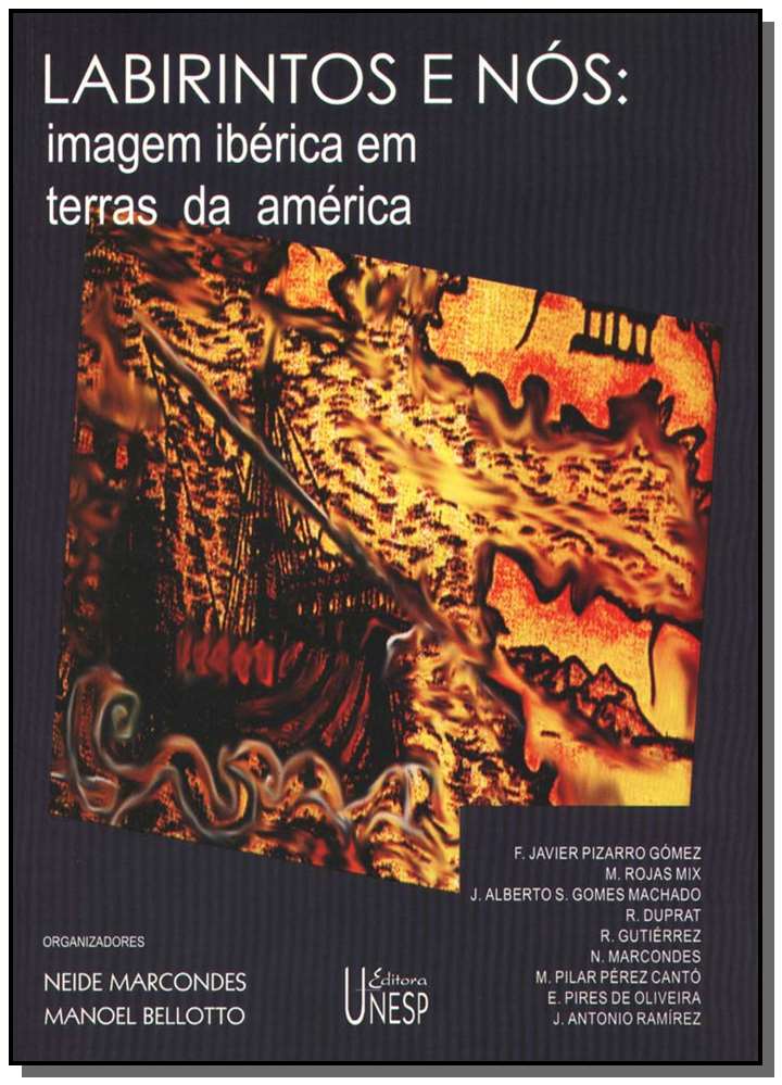 Labirinto e Nós - Imagem Ibérica em Terras da América