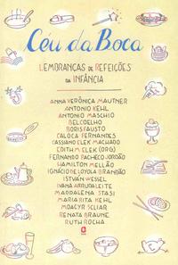 Céu da Boca - Lembranças de Refeições da Infância