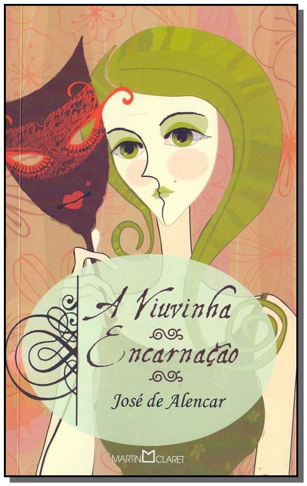 Viuvinha, a - Encarnação