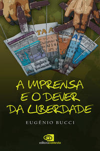 A Imprensa e o Dever da Liberdade