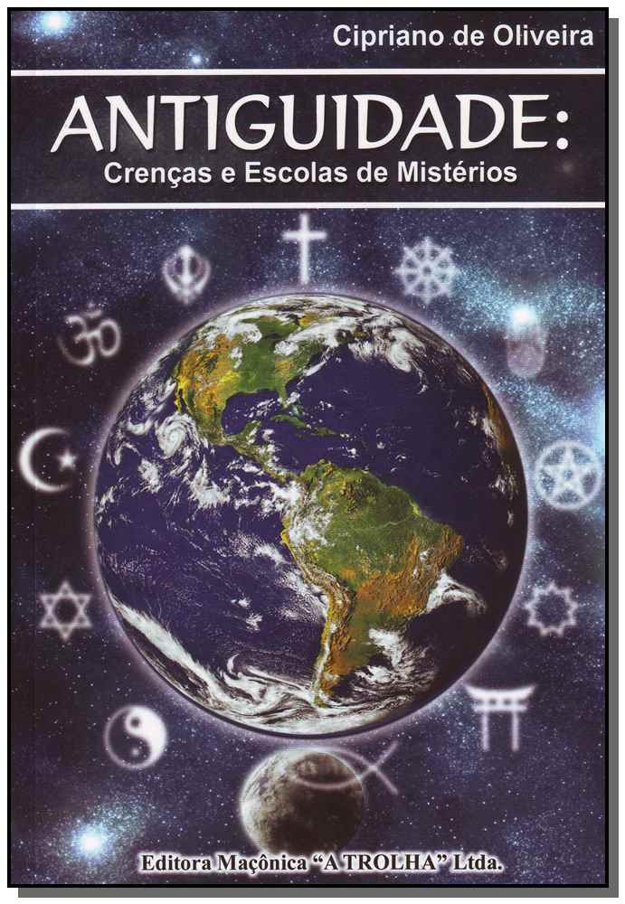 Antiguidade - Crenças e Escolas de Mistérios