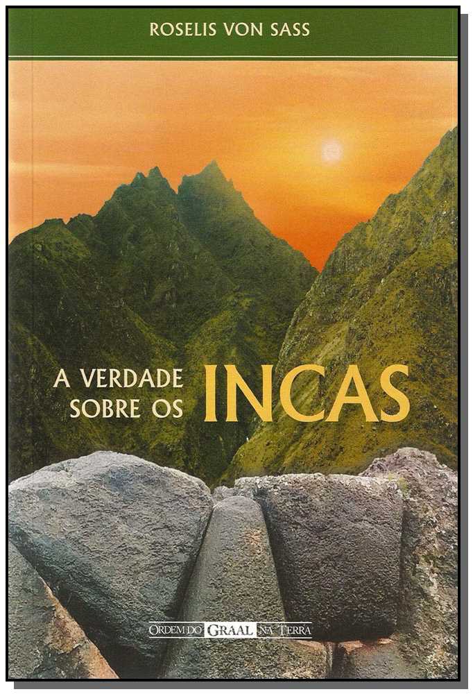 A Verdade sobre os Incas