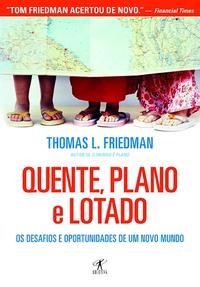 Quente, Plano e Lotado
