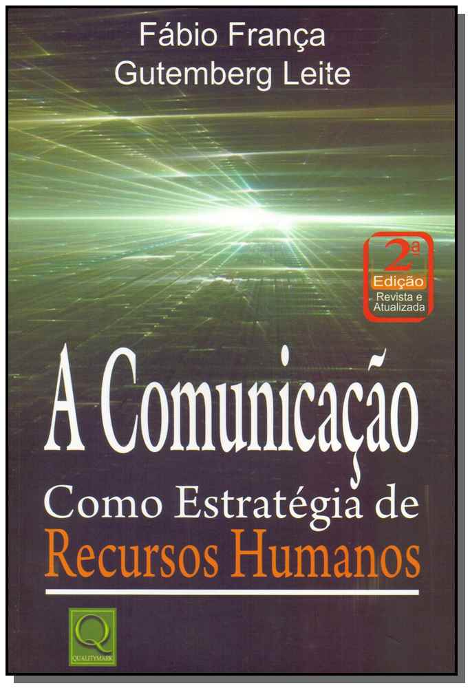 Comunicação, a - Como Estratégia de Recursos Humanos