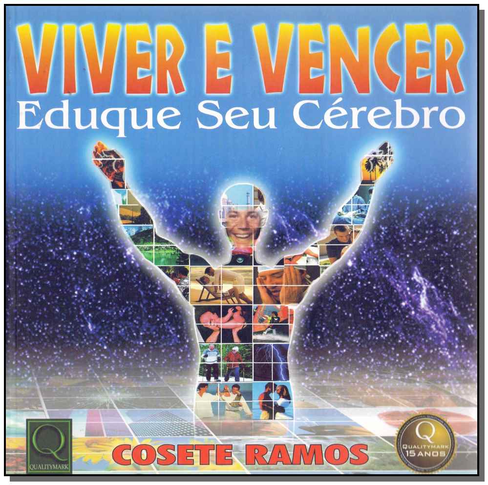 Viver e Vencer - Eduque Seu Cérebro