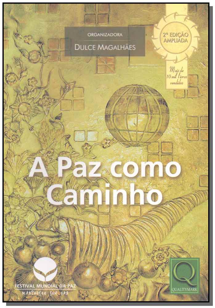 Paz Como Caminho, a