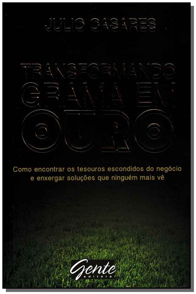 Transformando Grama em Ouro