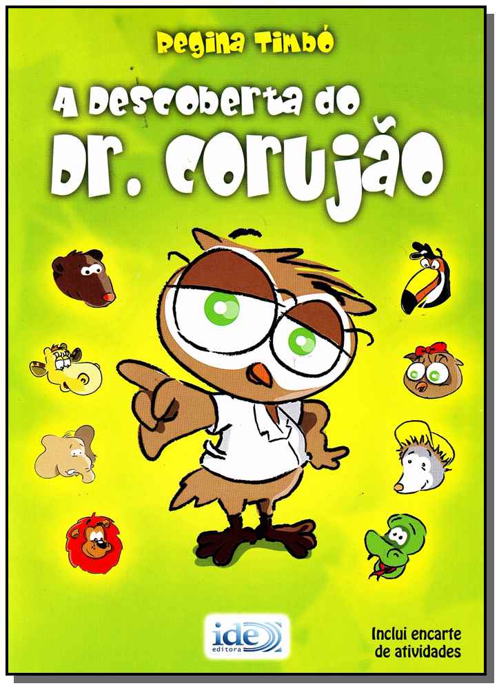 Descoberta do Dr. Corujão, a