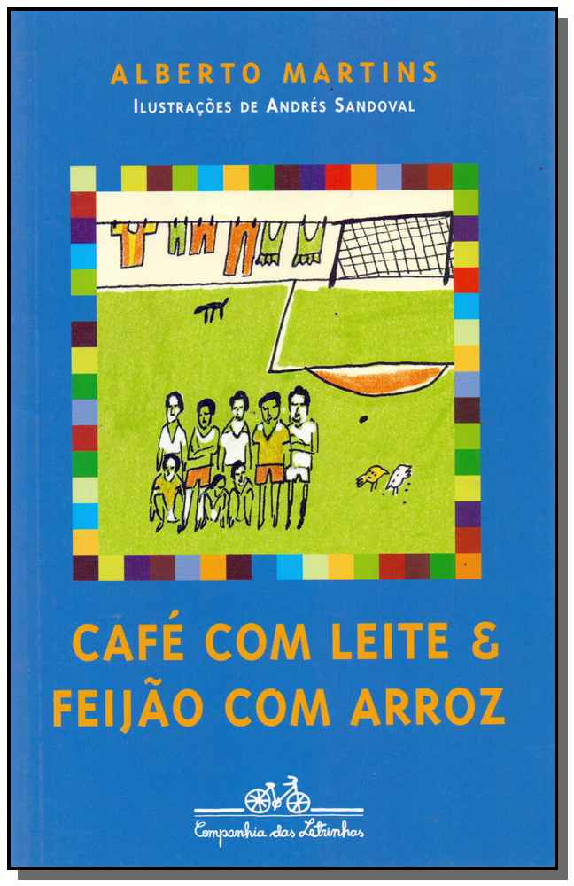 Café-Com-Leite e Feijão-Com-Arroz