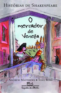 Mercador de Veneza, o - (Cia Letrinhas)