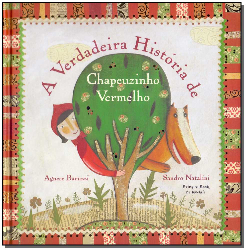 A Verdadeira História de Chapeuzinho Vermelho