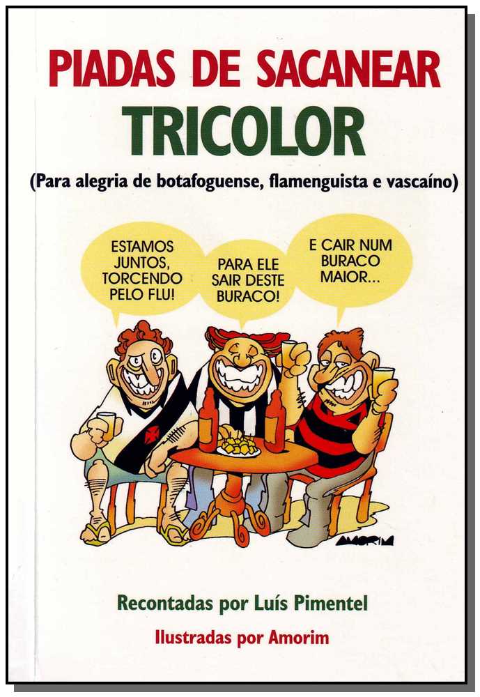 Piadas de Sacanear Tricolor