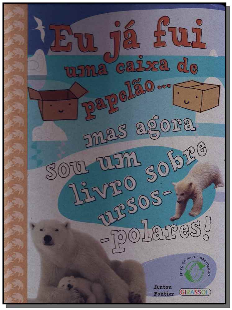 Eu Ja Fui uma Caixa de Papelao...
