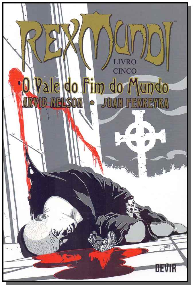 Rex Mundo - Livro 5 - O Vale do Fim do Mundo