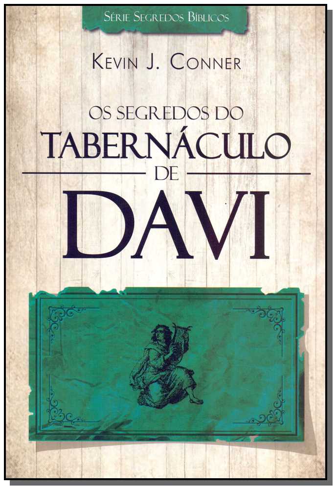 Segredos do Tabernáculo de Davi, os