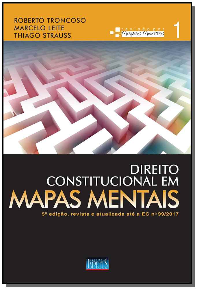 Direito Constitucional em Mapas Mentais - Vol. 1 - 5ª Edição