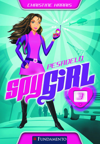 Spy Girl - Pesadelo