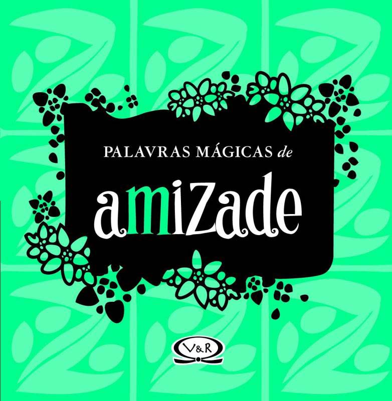 Palavras Mágicas de Amizade