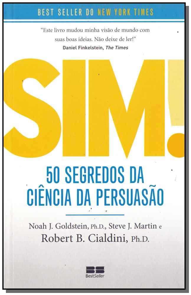 Sim! 50 Segredos da Ciencia da Persuasao