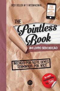 The Pointless Book: Um Livro sem Noção - Um Livro sem Noção