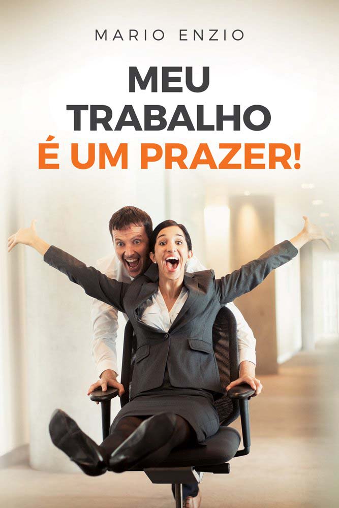 Meu Trabalho É um Prazer