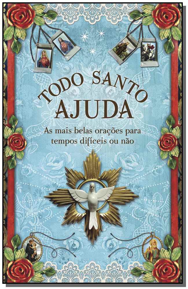 Todo Santo Ajuda - (Capa Dura)