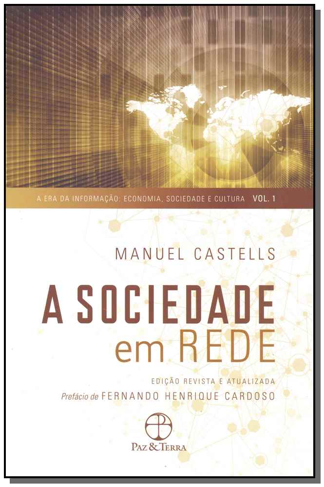 Sociedade em Rede, a - Vol.01