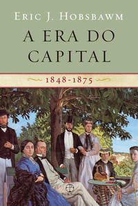 Era do Capital, a - 1848-1875