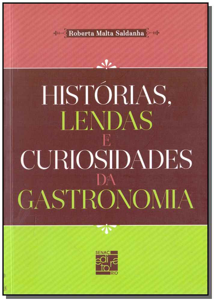 Historias Lendas e Curiosidades da Gastronomia