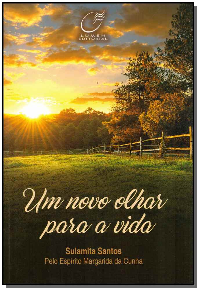 Um Novo Olhar para a Vida
