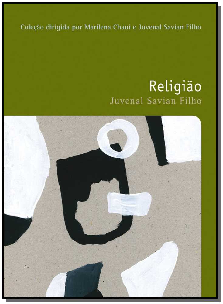 Religiao, a - Vol. 16 - Colecao Filosofias - O pra