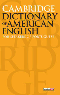 Cambridge Dictionary Of American English - For Speakers Of Portuguese