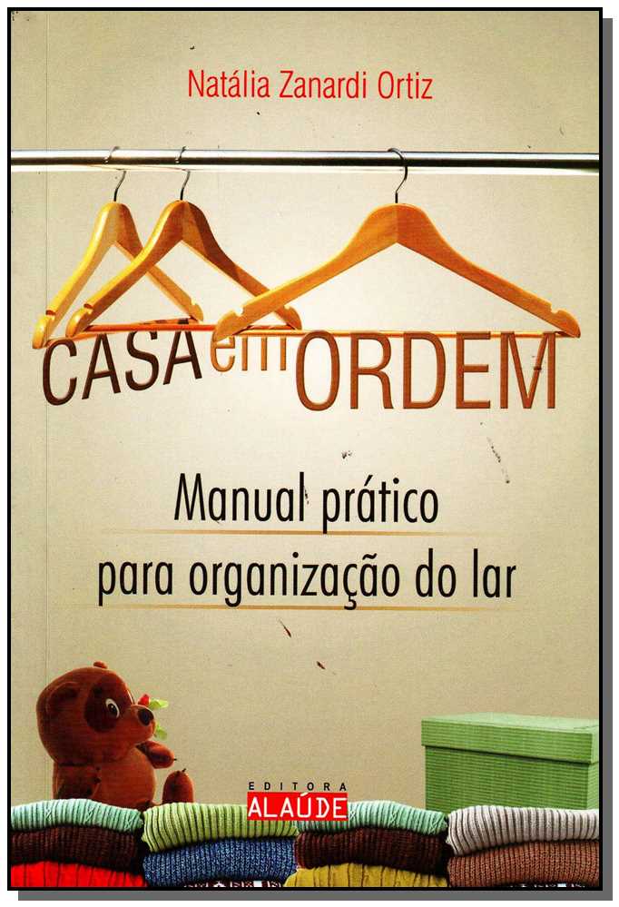 Casa em Ordem - Manual Prático para Organização