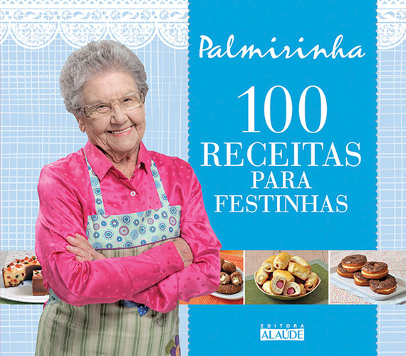 99 Receitas para Festinhas