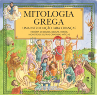Mitologia Grega - Uma Introdução para Crianças