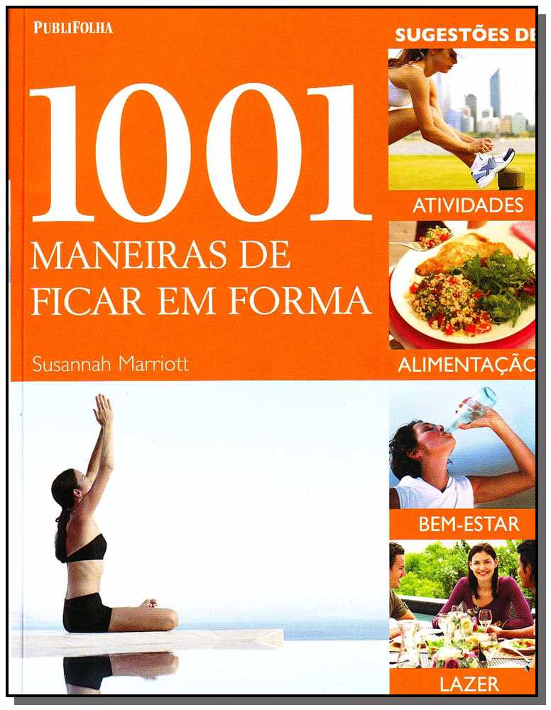 Mil e uma Maneiras de Ficar em Forma